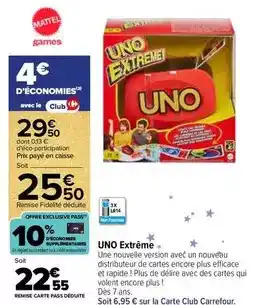 Carrefour Extrême - uno extreme offre
