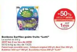 Monoprix Lutti - bonbons surfizz goûts fruits offre