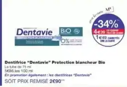 Monoprix Purina - dentifrice dentavie protection blancheur bio offre