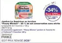 Monoprix Fleury michon - jambon le supérieur au torchon offre