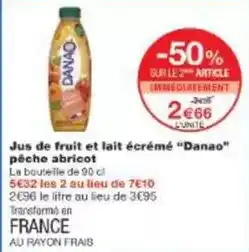 Monoprix Danao - jus de fruit et lait écrémé offre