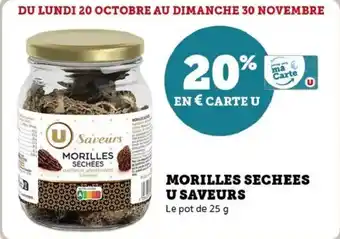 U Express Morilles sechees u saveurs offre
