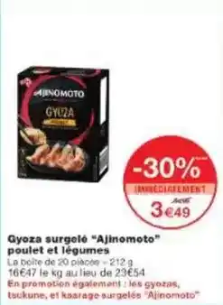 Monoprix Ajinomoto - gyoza surgelé ajinomoto poulet et légumes offre