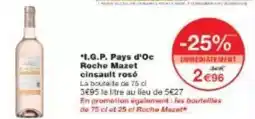 Monoprix Roche mazet - i.g.p. pays d'oc offre