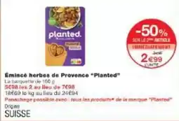 Monoprix Planted - émincé herbes de provence planted offre