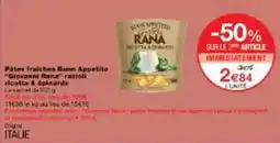 Monoprix Rana - pâtes fraîches buon appetitio giovani ravioli ricotta & opinards offre