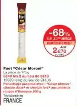 Monoprix César moroni - fuet césar moroni offre