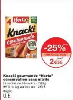 Monoprix Herta - knacki gourmande offre
