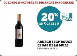 U Express Ardeche igp rouge le pas de la mule offre