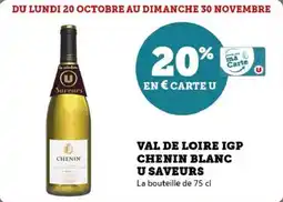 U Express Val de loire igp chenin blanc u saveurs offre