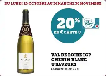 U Express Val de loire igp chenin blanc u saveurs offre