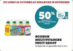 U Express Boisson multivitamine fruit shoot offre