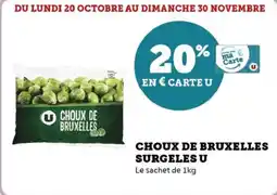 U Express Choux de bruxelles surgeles u offre