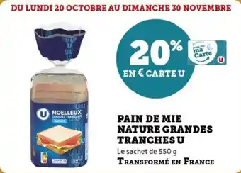 U Express Pain de mie nature grandes tranches u offre