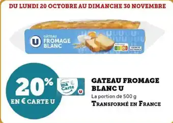 U Express Gateau fromage blanc u offre