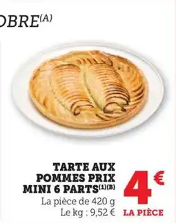 Maximarché Tarte aux pommes prix mini 6 parts offre