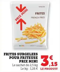 Maximarché Frites surgelees pour friteuse prix mini offre