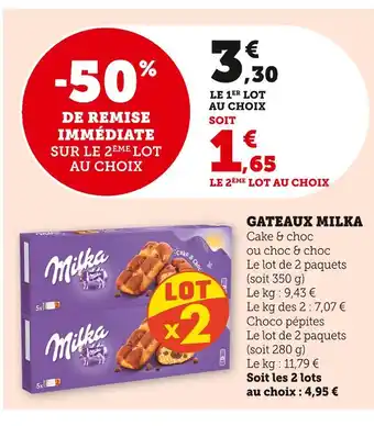 Super U Milka Gateaux offre