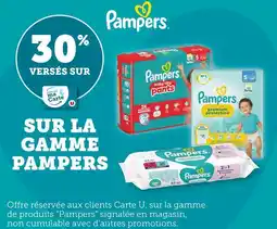 Super U Pampers 30% versés sur ma carte U sur la gamme Pampers offre