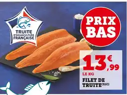 Super U Filet de truite offre