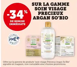 U Express So'Bio étic -34% de remise immédiate sur la gamme soin visage Précieux Argan So'Bio offre