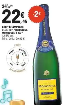 E.Leclerc Heidsieck monopole - aoc champagne blue top heidsieck monopole & co offre