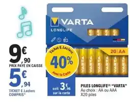 E.Leclerc Varta - piles longlife offre