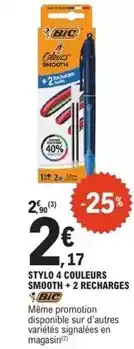 E.Leclerc Bic - stylo 4 couleurs smooth + 2 recharges offre