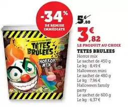 Super U Tetes brulees - horror mix offre