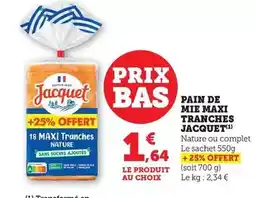 Super U Jacquet - pain de mie maxi tranches offre