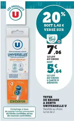 Super U U - têtes de brosse a dents universelle offre