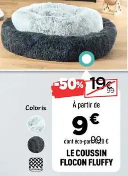 Centrakor Le coussin flocon fluffy offre