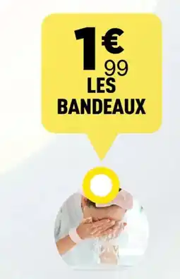 Centrakor Les bandeaux offre