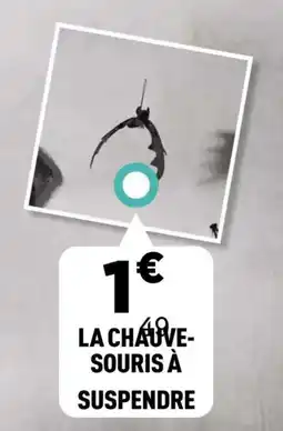 Centrakor La chauve- souris à suspendre offre