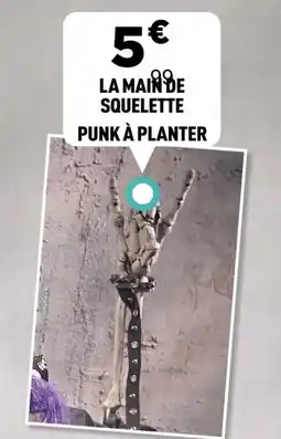 Centrakor La main de squelette offre