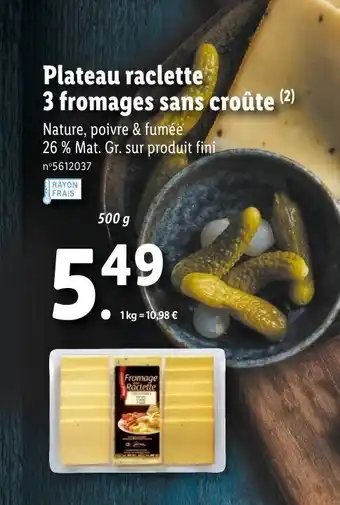 Plateau raclette 3 fromages sans croûte