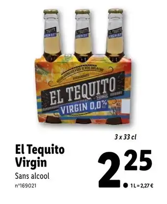 Lidl El tequito virgin offre