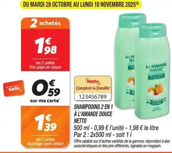 Netto Shampooing 2 en 1 à l'amande douce netto offre