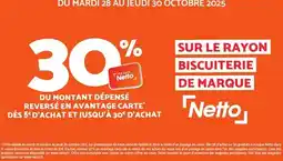 Netto SUR LE RAYON BISCUITERIE DE MARQUE offre