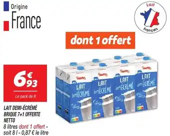 Netto Lait demi-écrémé brique 7+1 offerte netto offre