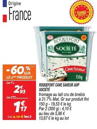 Netto Roquefort cave saveur aop société offre