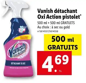 Lidl Vanish détachant oxi action pistolet offre