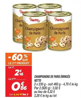 Netto Champignons de paris émincés netto offre