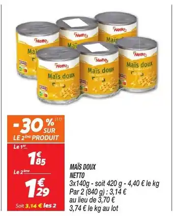 Netto Maïs doux netto offre