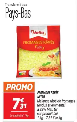 Netto Fromages rapés netto offre