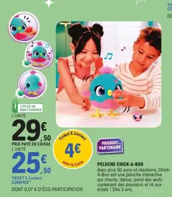E.Leclerc Peluche chick-a-boo offre