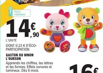 E.Leclerc Gaston ou ninon l'ourson offre
