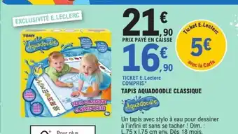 E.Leclerc Tapis aquadoodle classique offre
