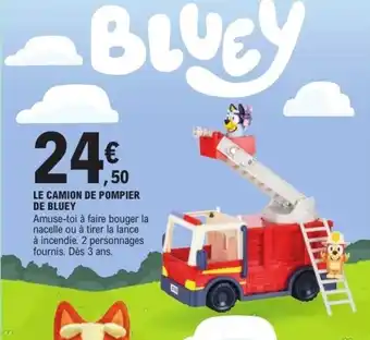 E.Leclerc Le camion de pompier de bluey offre