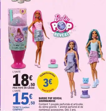 E.Leclerc Barbie pop reveal gourmandise offre